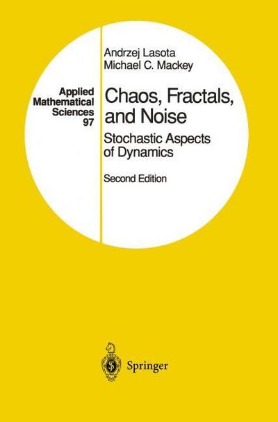 Chaos, Fractals, and Noise
