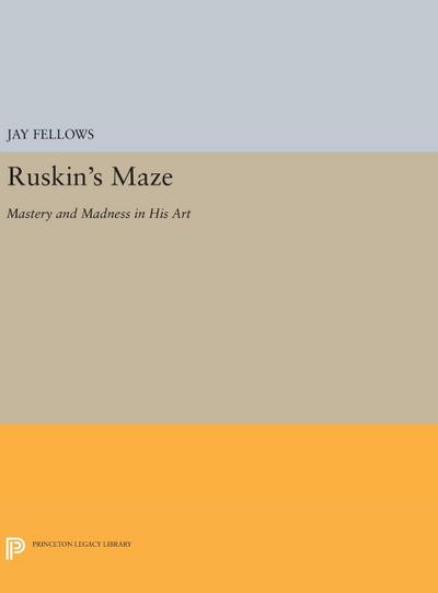 Ruskin’s Maze