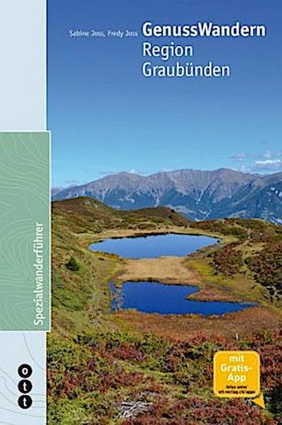 GenussWandern. Region Graubünden