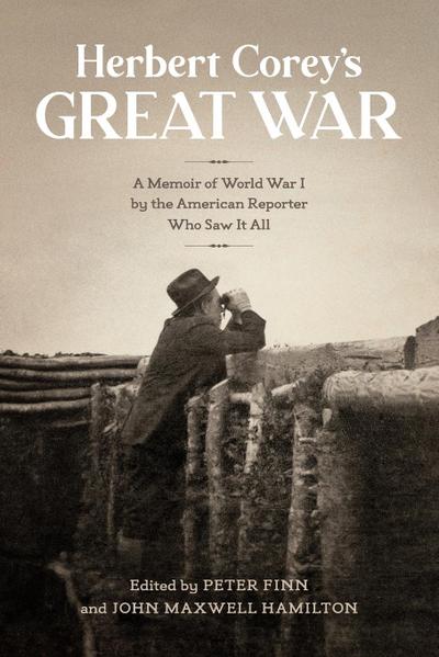 Herbert Corey’s Great War