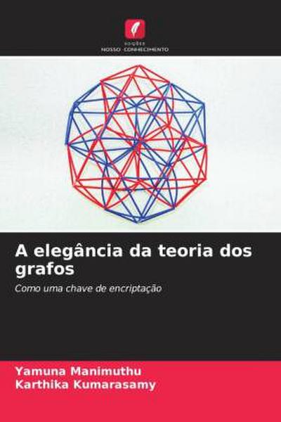 A elegância da teoria dos grafos