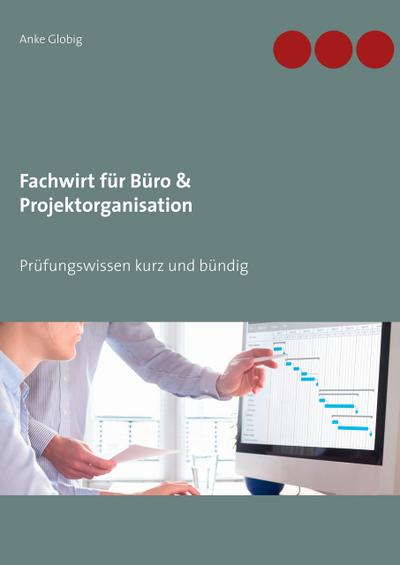 Fachwirt für Büro- und Projektorganisation