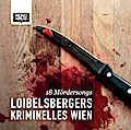 Loibelsbergers Kriminelles Wien