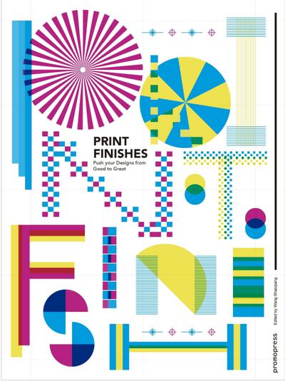 Print Finishes: Push Your Designs from Good to Great.