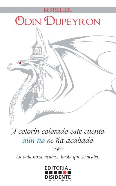 Y colorín colorado este cuento aún no se ha acabado.