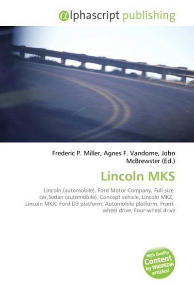 Lincoln MKS - Frederic P. Miller