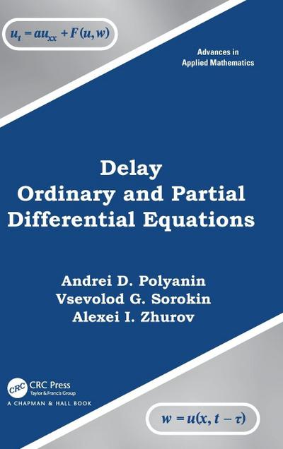 Delay Ordinary and Partial Differential Equations
