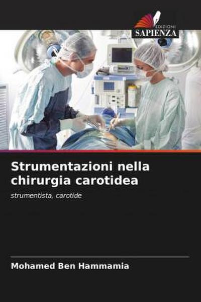 Strumentazioni nella chirurgia carotidea