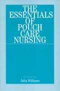 The Essentials of Pouch Care Nursing