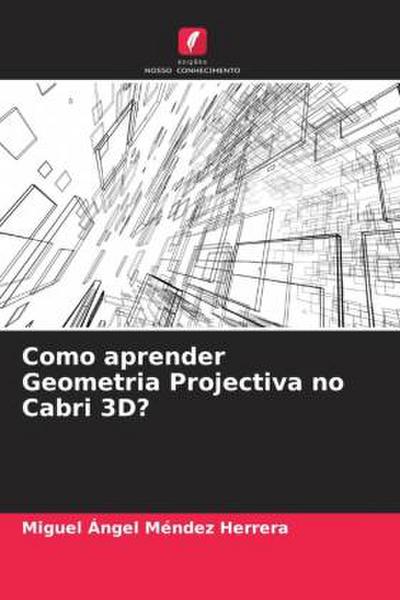 Como aprender Geometria Projectiva no Cabri 3D?