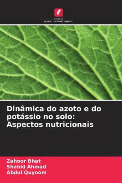 Dinâmica do azoto e do potássio no solo: Aspectos nutricionais