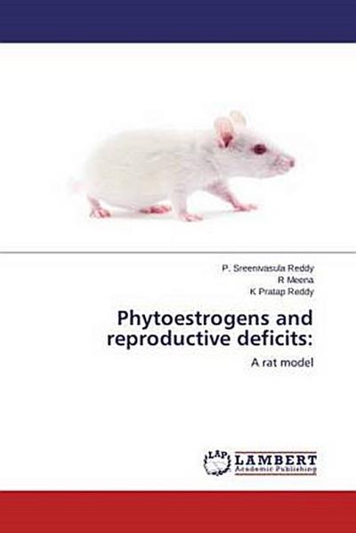 Phytoestrogens and reproductive deficits:
