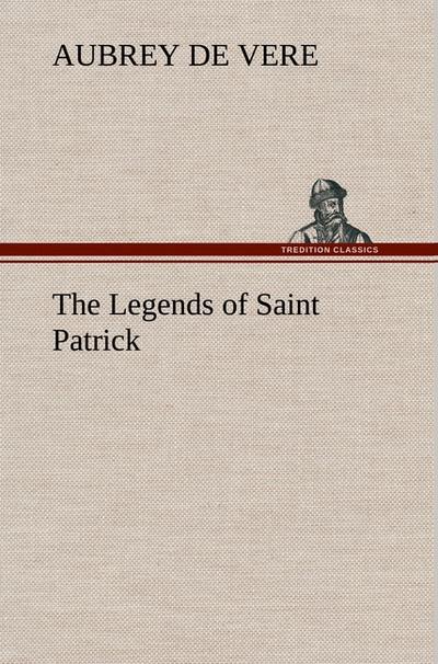 The Legends of Saint Patrick