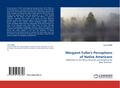 Margaret Fuller’’s Perceptions of Native Americans