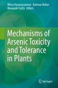 Mechanisms of Arsenic Toxicity and Tolerance in Pl