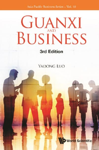 GUANXI AND BUSINESS (3RD ED)
