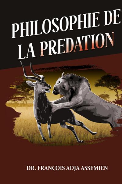 PHILOSOPHIE DE LA PREDATION