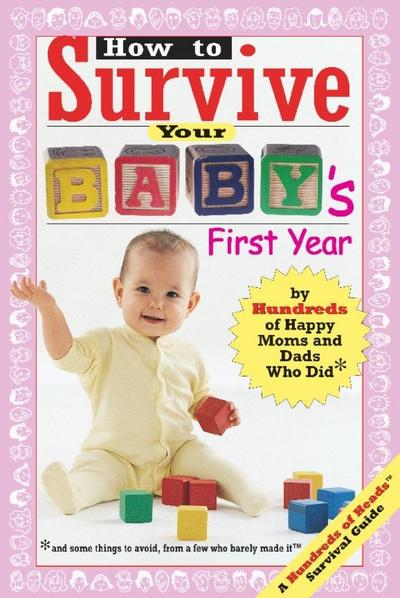 How to Survive Your Baby’s First Year