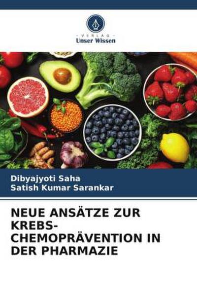 NEUE ANSÄTZE ZUR KREBS-CHEMOPRÄVENTION IN DER PHARMAZIE