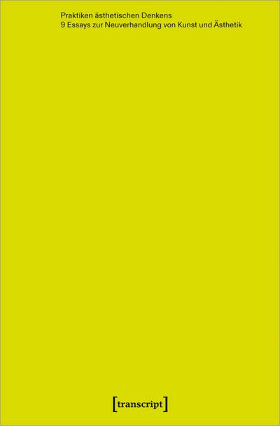 Praktiken ästhetischen Denkens