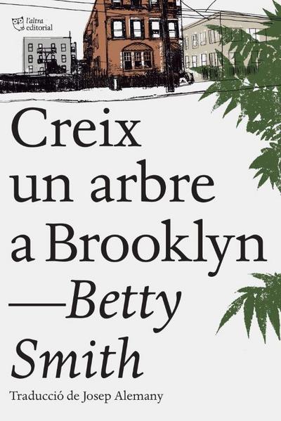 Un arbre creix a Brooklyn
