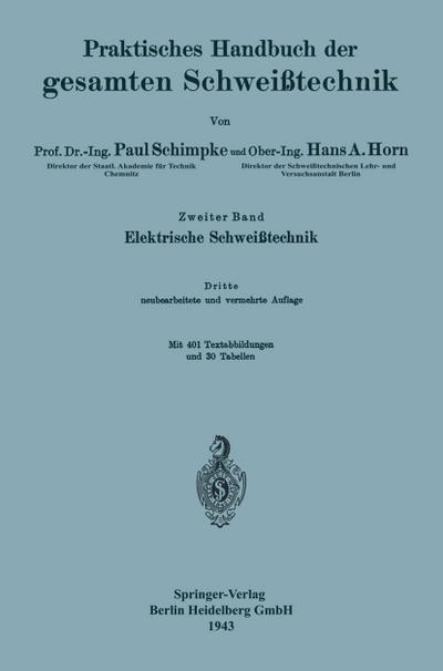 Praktisches Handbuch der gesamten Schweißtechnik