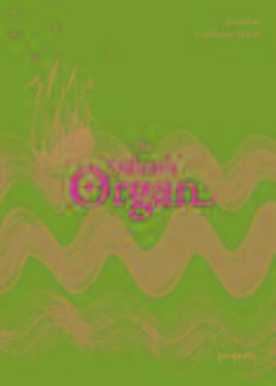 Gathorne-Hardy, J: Sultan’s Organ