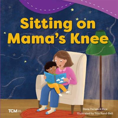 Sitting on Mama’s Knee