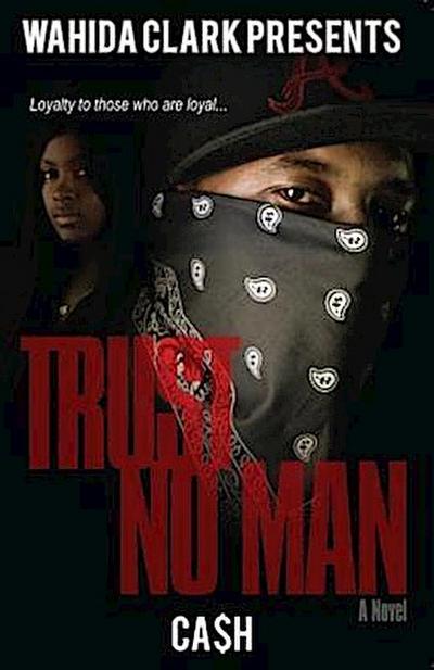 Trust No Man