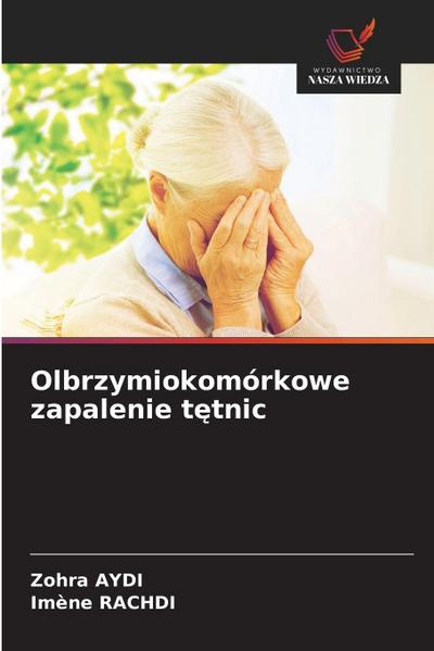 Olbrzymiokomórkowe zapalenie t¿tnic