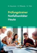 Prüfungstrainer Notfallsanitäter Heute von Matthias Klausmeier | Taschenbuch