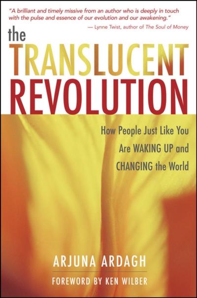 The Translucent Revolution
