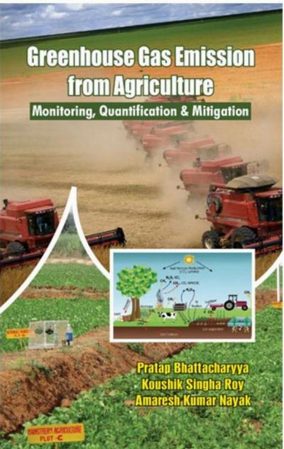 Greenhouse Gas Emission From Agriculture Monitoring, Quantification & Mitigation