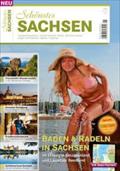 Schönstes Sachsen 2013: Das Reisemagazin für Urlaub in Sachsen