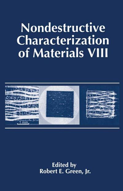 Nondestructive Characterization of Materials VIII