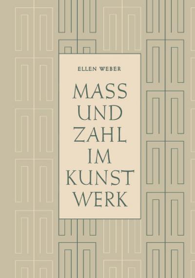Mass und Zahl im Kunstwerk