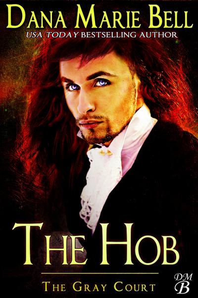 The Hob (The Gray Court, #4)