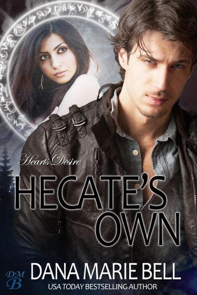 Hecate’s Own (Heart’s Desire, #2)