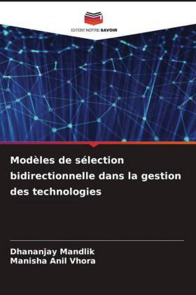 Modèles de sélection bidirectionnelle dans la gestion des technologies