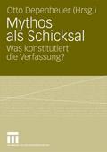 Mythos als Schicksal
