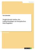 Vergleichende Analyse der Luftfrachtanlagen an Eur