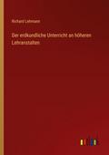 Der erdkundliche Unterricht an höheren Lehranstalt