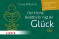 Der kleine Buddha bringt dir Glück