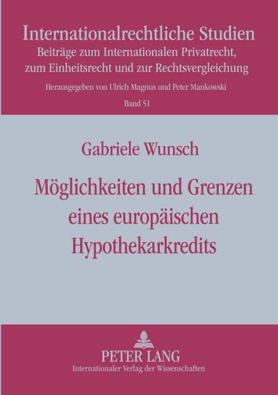 Möglichkeiten und Grenzen eines europäischen Hypothekarkredits