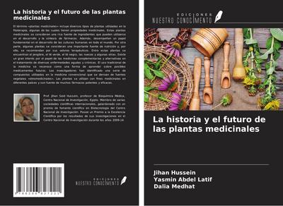 La historia y el futuro de las plantas medicinales