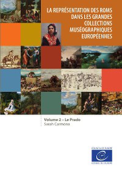 La représentation des Roms dans les grandes collections muséographiques européennes