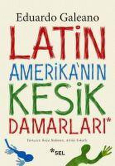 Latin Amerikanin Kesik Damarlari