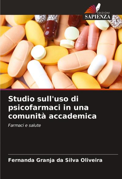 Studio sull’uso di psicofarmaci in una comunità accademica