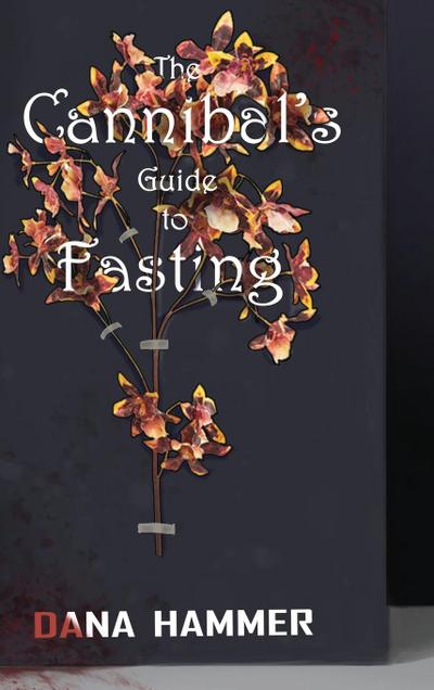 The Cannibal’s Guide to Fasting