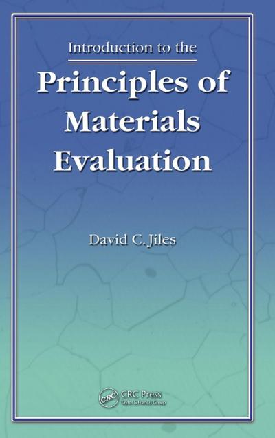 Introduction to the Principles of Materials Evaluation